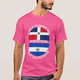 Half Salvadorian Half Dominican Republic Salvador  T-Shirt