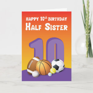 Half Sister 10th Birthday Sports Balls Card