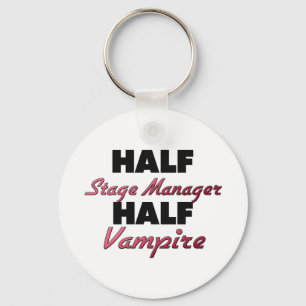 Half Stage Manager Half Vampire Key Ring