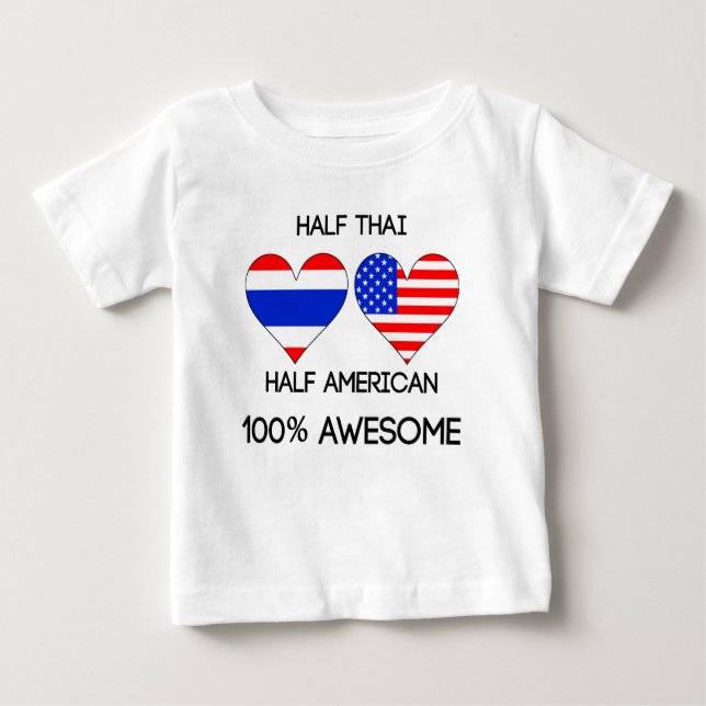 Half Thai Half American Baby T-Shirt (Front)