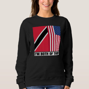 Half Trinbagonian American DNA Trinidad And Tobago Sweatshirt
