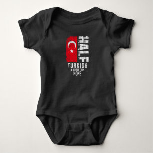 Half Turkish Is Better Than None Funny Turkish Fla Baby Bodysuit