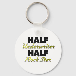 Half Underwriter Half Rock Star Key Ring