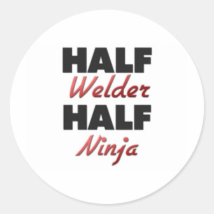 Half Welder Half Ninja Classic Round Sticker