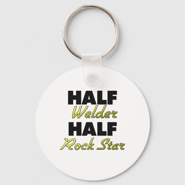 Half Welder Half Rock Star Key Ring (Front)