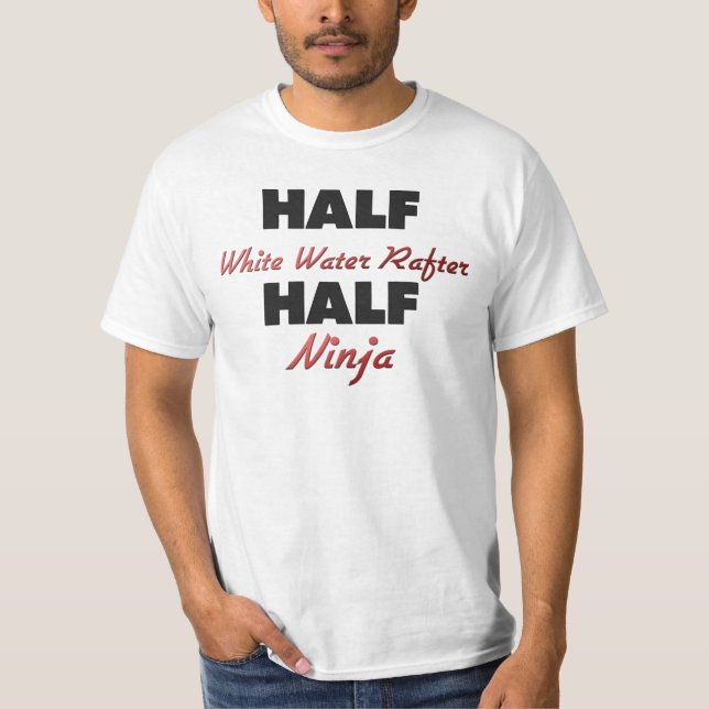 Half White Water Rafter Half Ninja T-Shirt (Front)