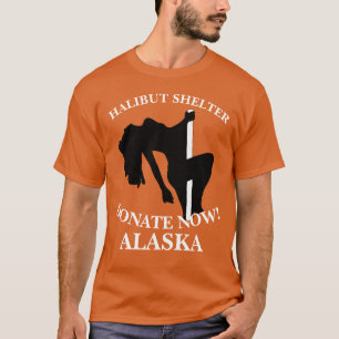 HALIBUT SHELTER DONATE NOW WHITTIER ALASKA T-Shirt