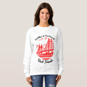 Halifax and Dartmouth Nova Scotia Best Friends  Sweatshirt