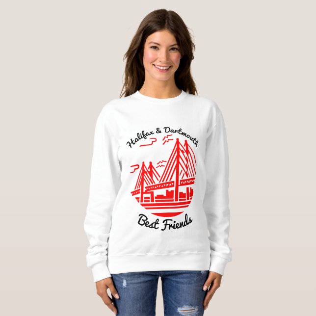 Halifax and Dartmouth Nova Scotia Best Friends  Sweatshirt (Front Full)