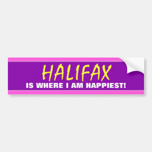 "HALIFAX IS WHERE I AM HAPPIEST!" (Canada) Bumper Sticker