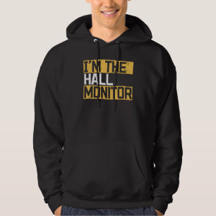 Hall Monitor Back To School Student 1 Hoodie