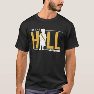 Hall Monitor  Back To School Student T-Shirt