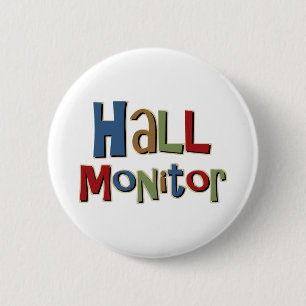 Hall Monitor Colourful 6 Cm Round Badge