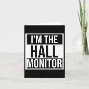 Hall Monitor Gift Byck To School Student  Card