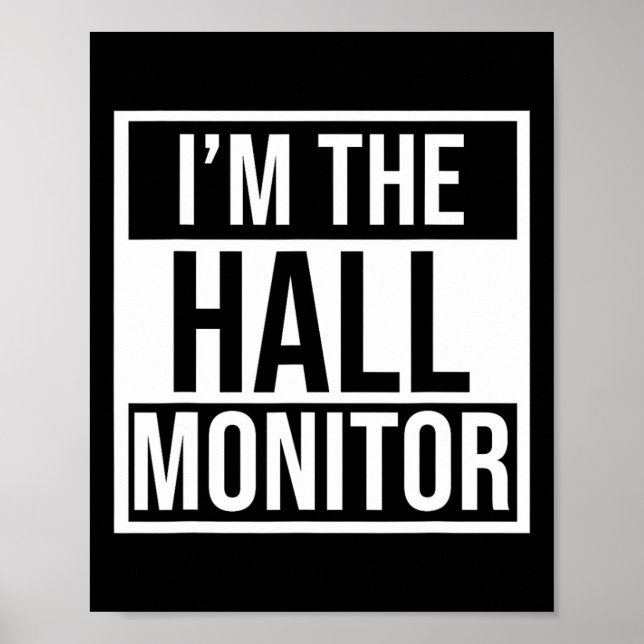 Hall Monitor Gift Byck To School Student  Poster (Front)