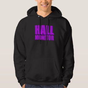 Hall Monitor Hoodie