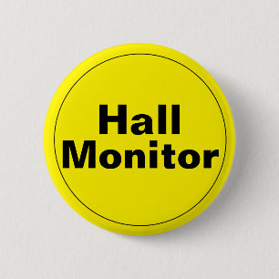 Hall Monitor School 6 Cm Round Badge