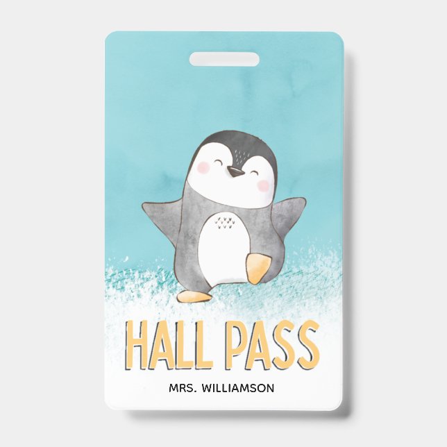 Hall Pass Cute Penguin Classroom Teacher ID Badge (Front)