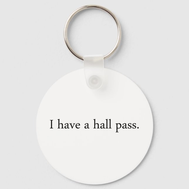 Hall Pass Key Ring (Front)