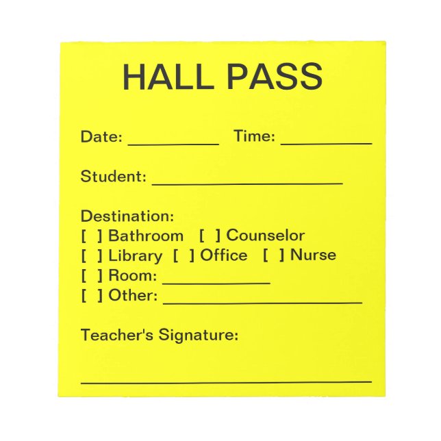 Hall Pass Pad (Front)