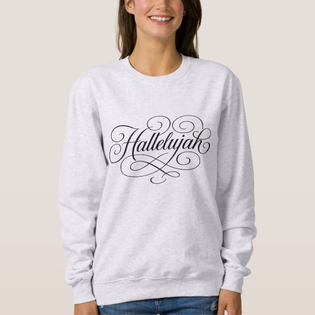 Hallelujah Monogram Sweatshirt (Front)