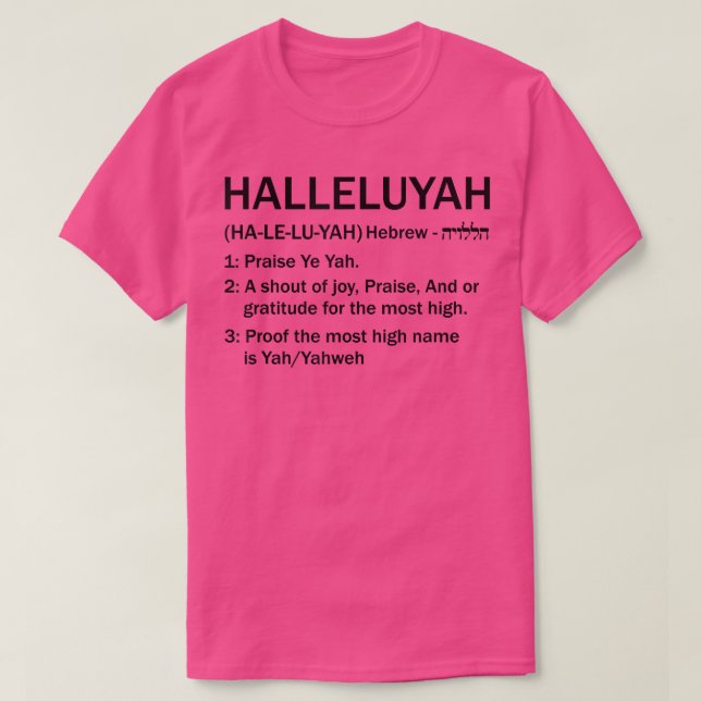HalleluYAH  Yahweh Yeshua God Hebrew Roots Movemen T-Shirt (Design Front)