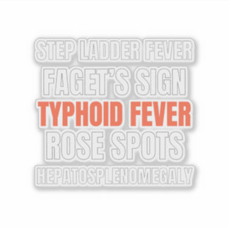 Hallmark of Typhoid Fever – Medical Design