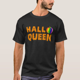 Halloqueen Gay Queer LGBTQ Pride Halloween Costume T-Shirt