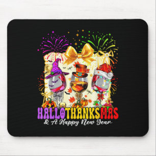 Hallothanksmas And A Happy New Year Wine Gles Fire Mouse Pad