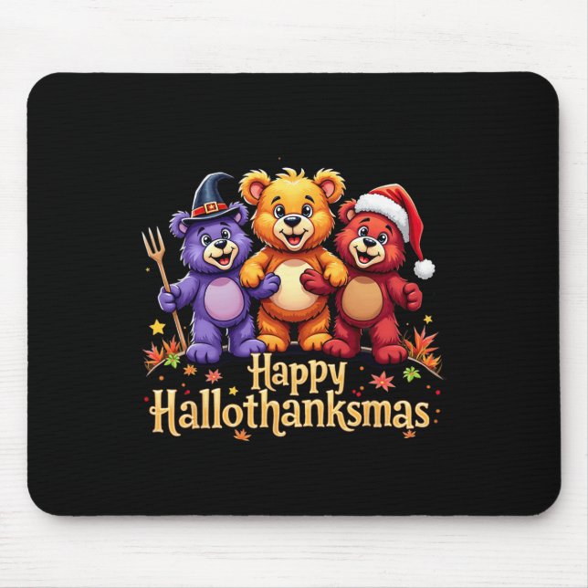 Hallothanksmas Bears Tee Halloween Thanksgiving Ch Mouse Pad (Front)