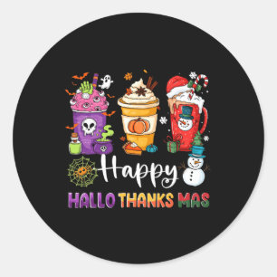 Hallothanksmas Chocolate Juice Drinks Christmas Ha Classic Round Sticker