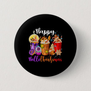 Hallothanksmas Halloween Thanksgiving Christmas  6 Cm Round Badge