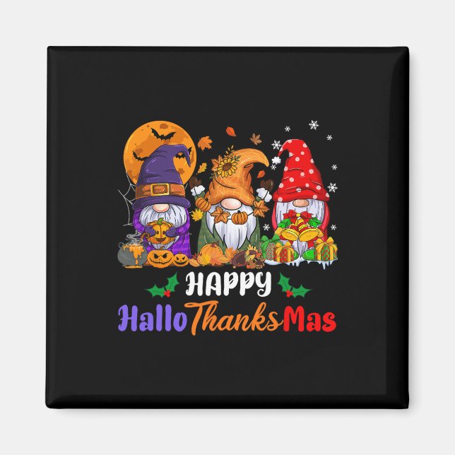 Hallothanksmas Halloween Thanksgiving Christmas Gn Magnet (Front)