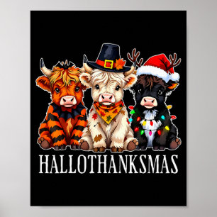 Hallothanksmas Halloween Thanksgiving Christmas Hi Poster