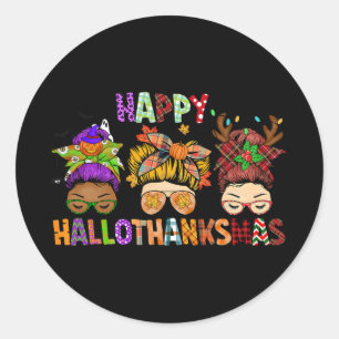 Hallothanksmas Messy Bun Halloween Thanksgiving Xm Classic Round Sticker