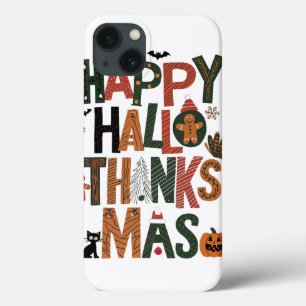 HalloThanksMas Perfect Holiday Gift Fun Festive iPhone 13 Case