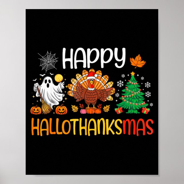 Hallothanksmas Shirt Funny Halloween Thanksgiving  Poster (Front)