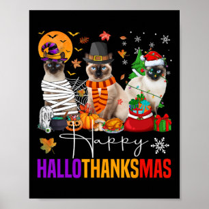 Hallothanksmas Siamese Cat Halloween Thanksgiving  Poster