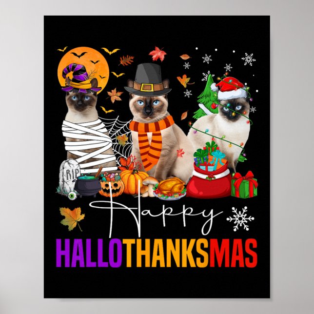 Hallothanksmas Siamese Cat Halloween Thanksgiving  Poster (Front)