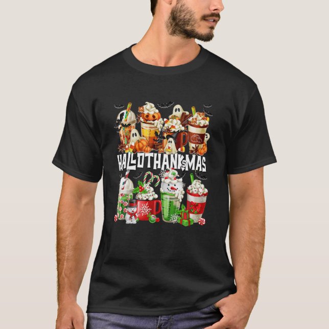 Hallothanksmas Xmas Coffee Halloween Thanksgiving  T-Shirt (Front)