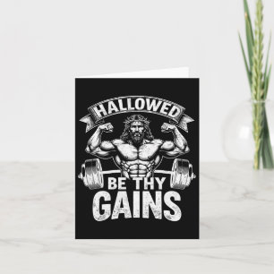 Hallowed Be Thy Gains Christian Workout Gym Jesus Card