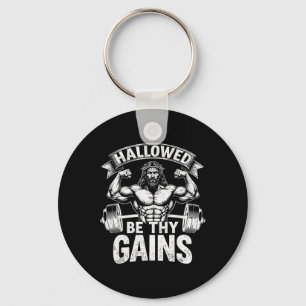 Hallowed Be Thy Gains Christian Workout Gym Jesus  Key Ring