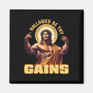 Hallowed Be Thy Gains Funny Gym Jesus Bodybuilding Magnet