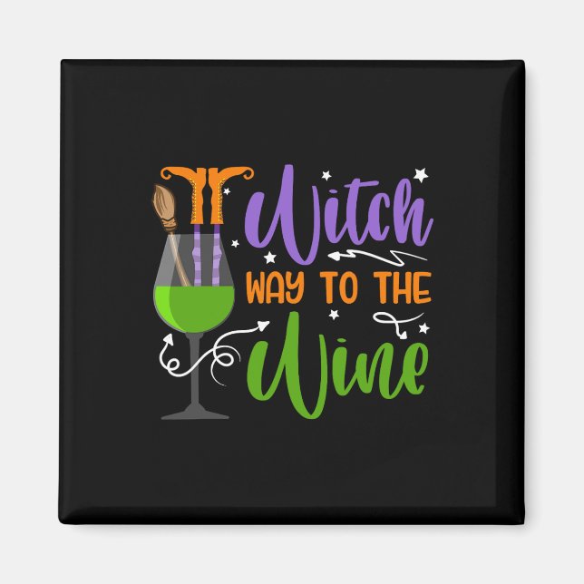 Hallowee Witches Witch way to the wine Costume  Magnet (Front)
