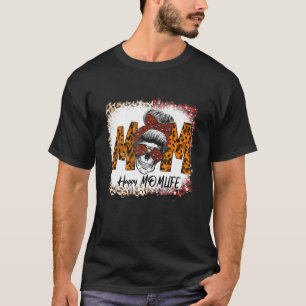 Halloween 2022 Mum Life Messy Bun Scary Spooky Mum T-Shirt