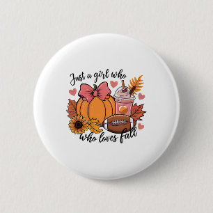 Halloween 2024 Just A Girl Who Loves Fall Pumpkin  6 Cm Round Badge