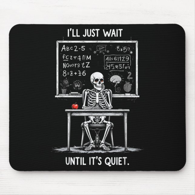 Halloween 2025 Funny Quiet Skeleton Teacher Cute F Mouse Pad (Front)