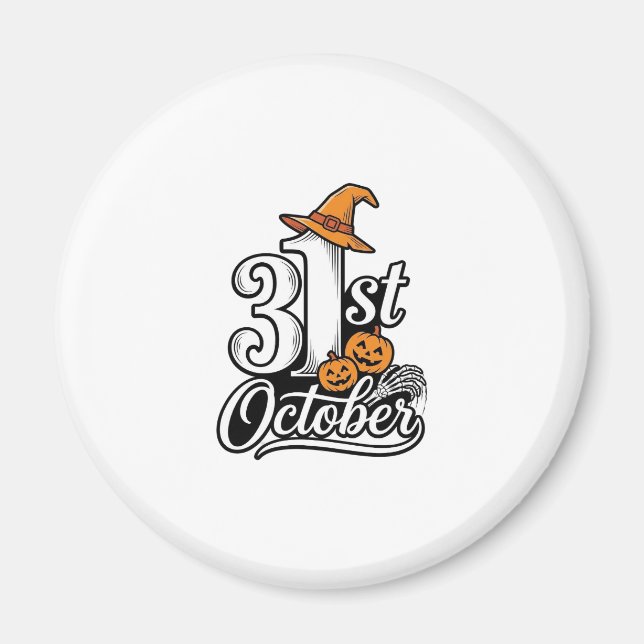 Halloween 31st October Typography Shirt Design_1 Magnet (Front)