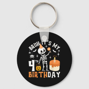 Halloween 4th Birthday Bruh-Funny Skeleton 4th Key Ring