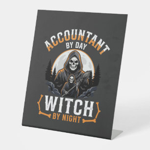Halloween Accountant by Day Witch by Night Design Pedestal Sign